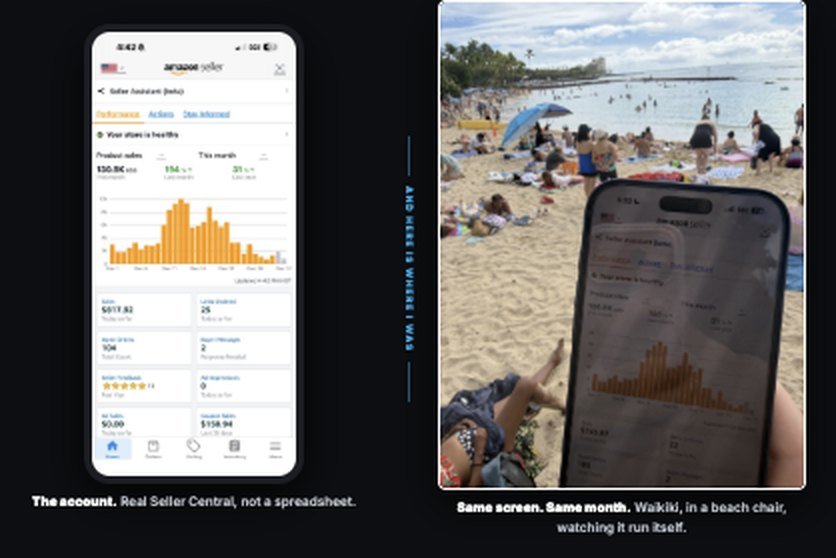 The Amazon Seller Central account for that month, and the same screen open on a phone in a beach chair in Waikiki